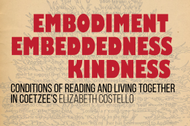 Embodiment, Embeddedness, Kindness